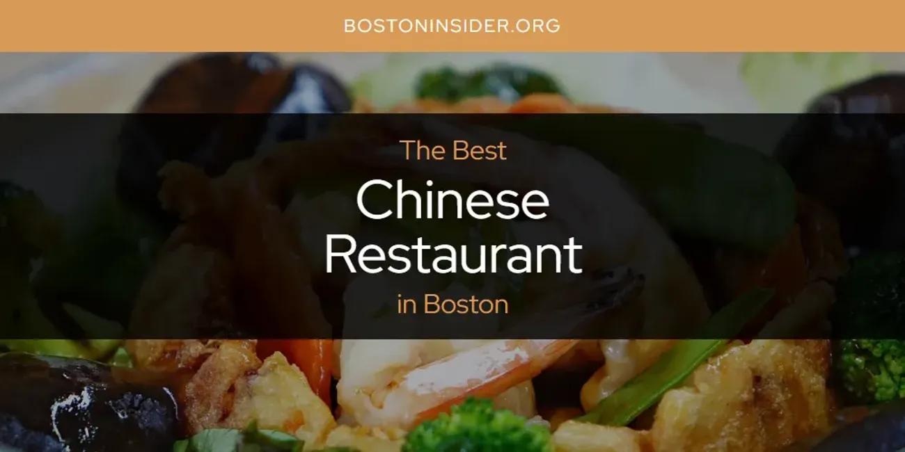 The Absolute Best Chinese Restaurant in Boston  [Updated 2024]