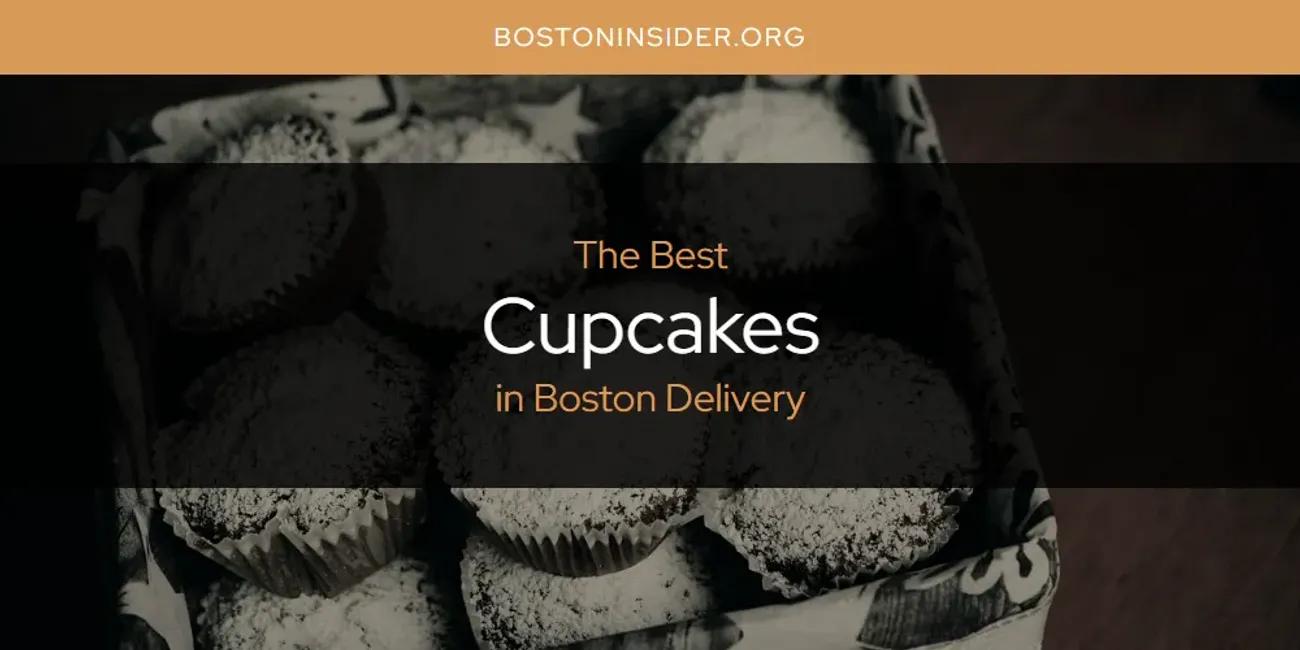 The Absolute Best Cupcakes in Boston Delivery  [Updated 2024]