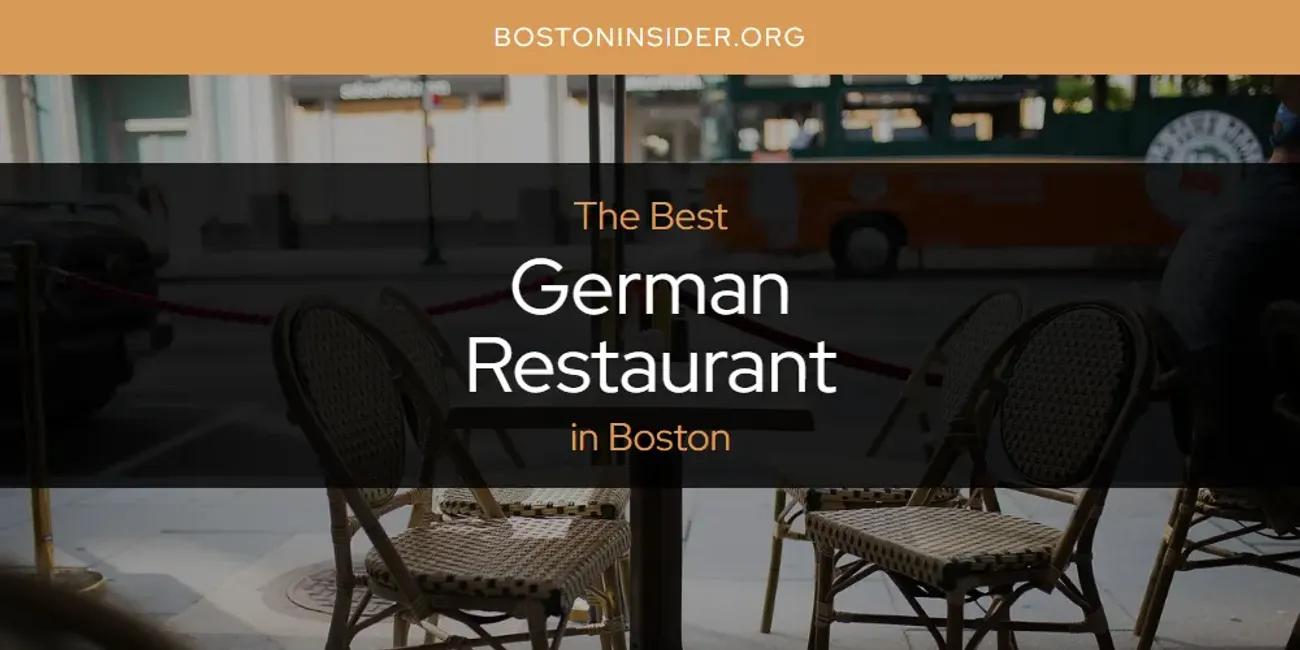 The Absolute Best German Restaurant in Boston  [Updated 2024]