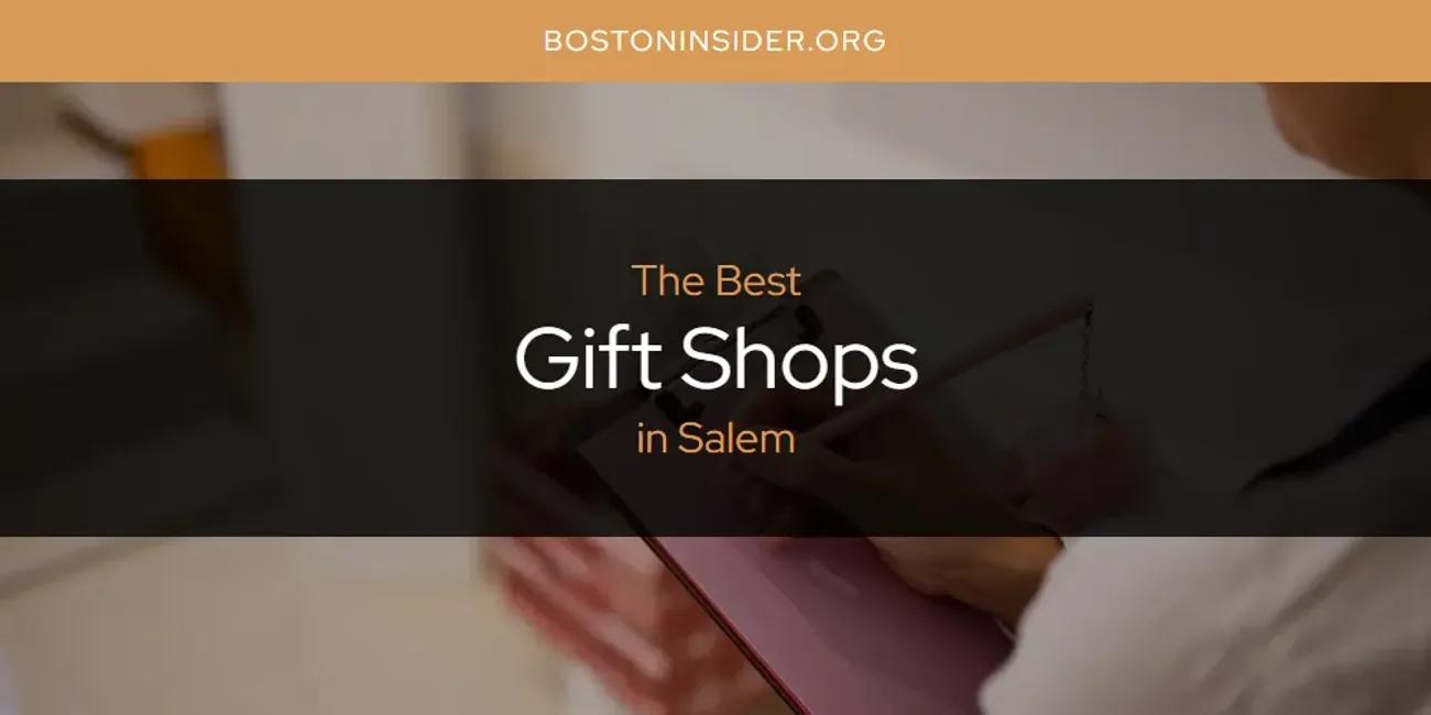 Salem's Best Gift Shops [Updated 2024]