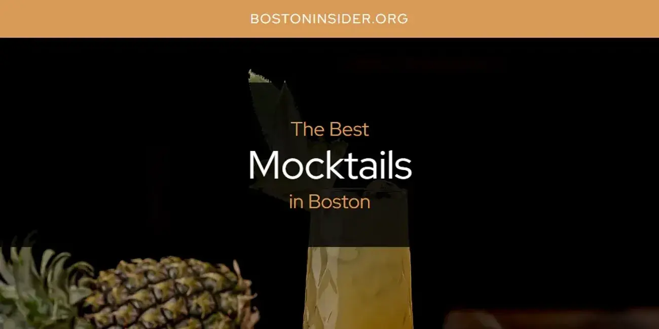 Boston's Best Mocktails [Updated 2024]