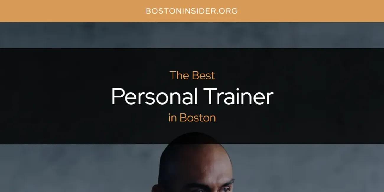 The Absolute Best Personal Trainer in Boston  [Updated 2025]