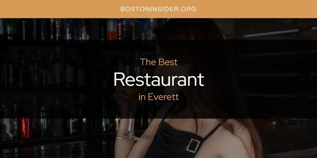 The Absolute Best Restaurant in Everett  [Updated 2024]