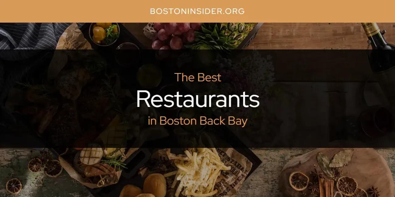 The Absolute Best Restaurants in Boston Back Bay  [Updated 2024]