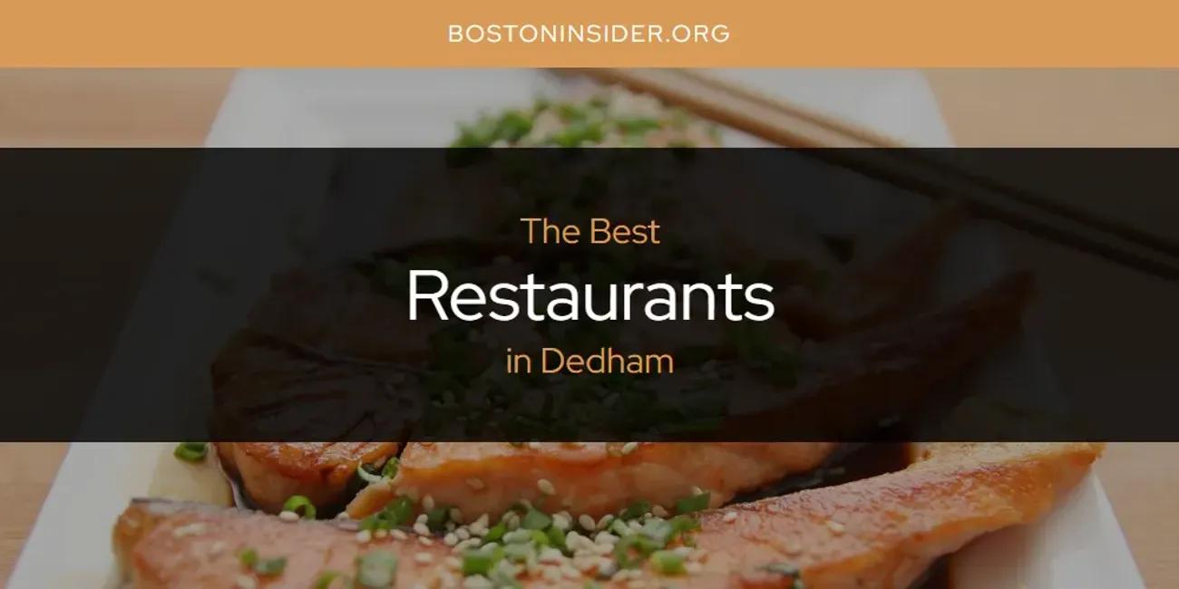 The Absolute Best Restaurants in Dedham  [Updated 2024]