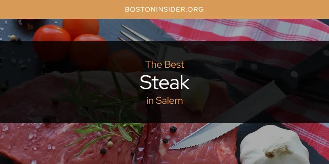 Salem's Best Steak [Updated 2024]