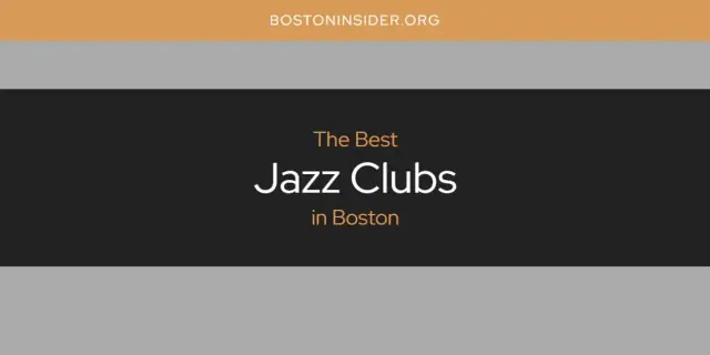 The Absolute Best Jazz Clubs in Boston  [Updated 2024]