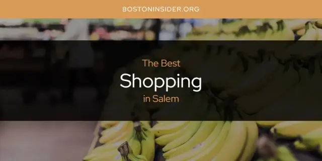 Salem's Best Shopping [Updated 2024]