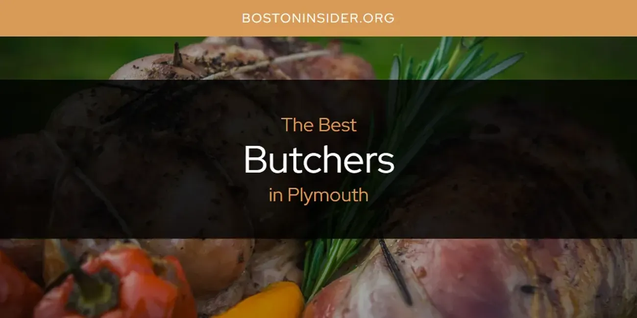 Plymouth's Best Butchers [Updated 2025]
