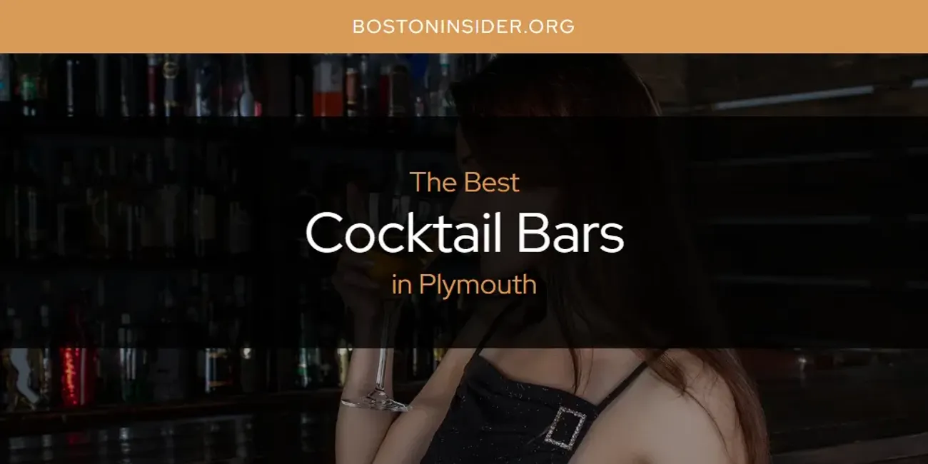 Plymouth's Best Cocktail Bars [Updated 2025]