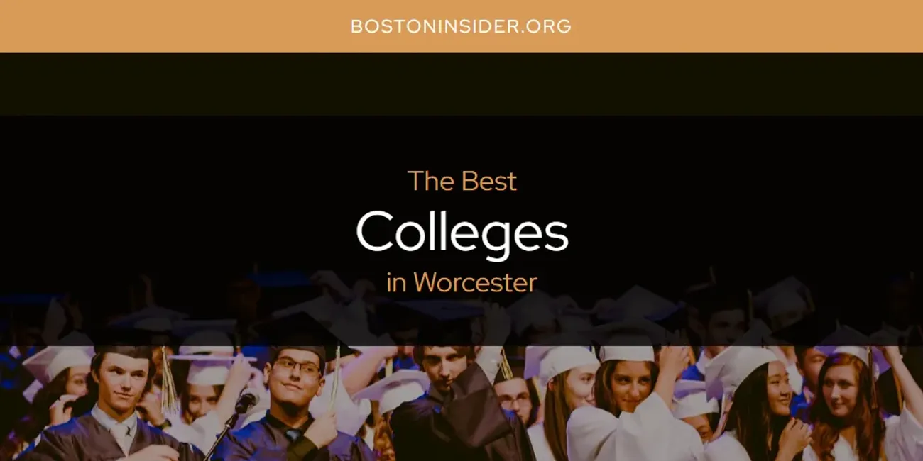 Worcester's Best Colleges [Updated 2025]