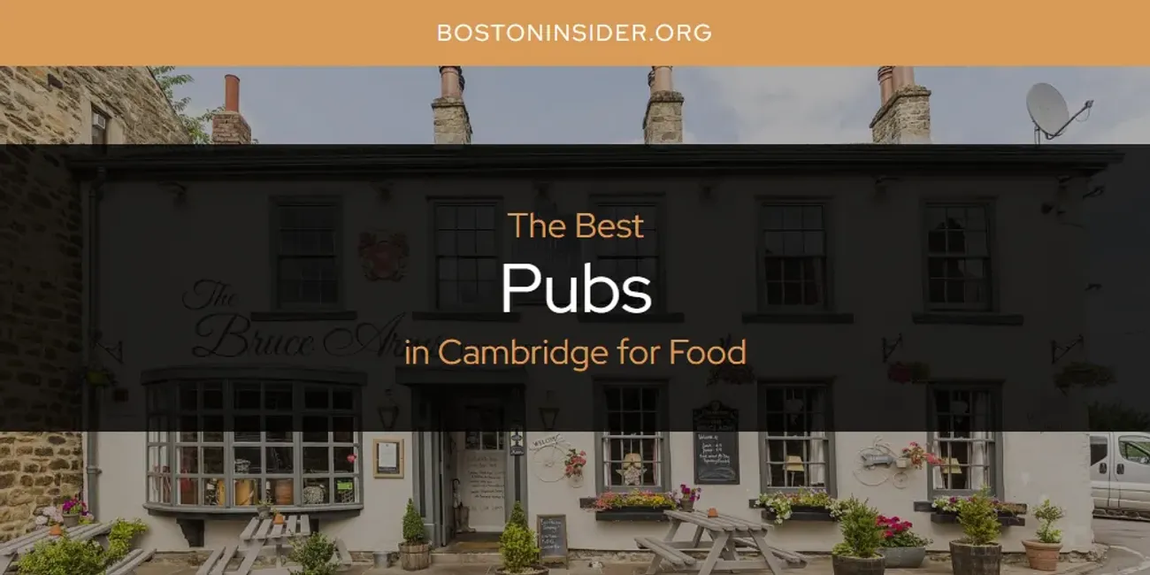 The Absolute Best Pubs in Cambridge for Food  [Updated 2025]