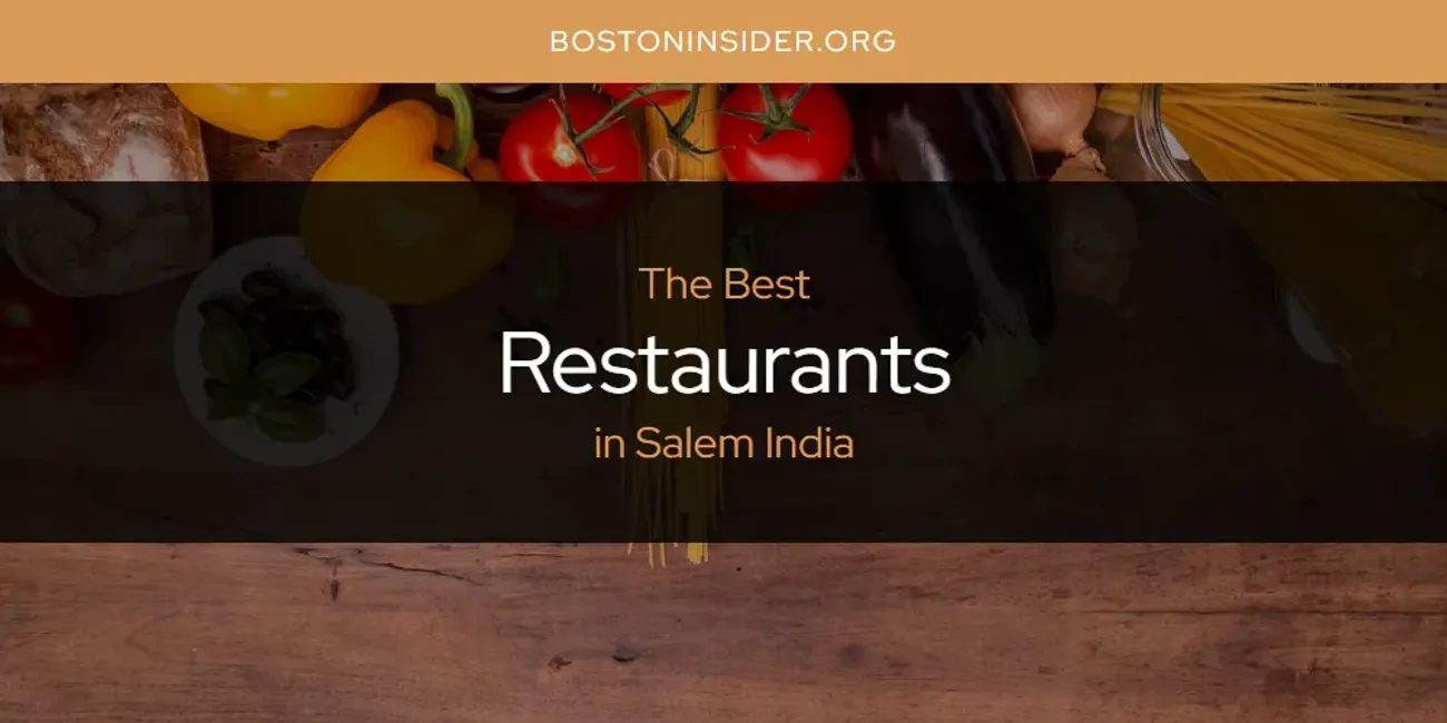Salem India's Best Restaurants [Updated 2025]